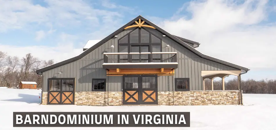 Building a Barndominium in Virginia