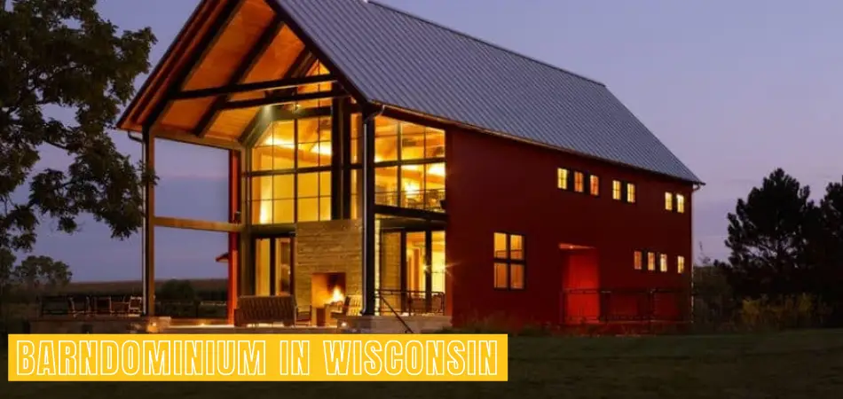 Build a Barndominium in Wisconsin
