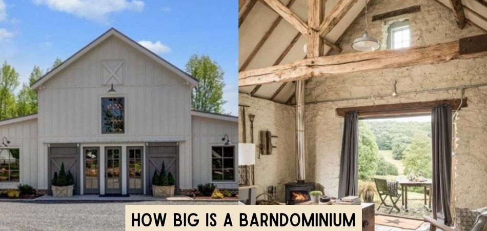 How Big Is A Barndominium