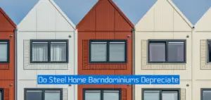 Do Steel Home Barndominiums Depreciate