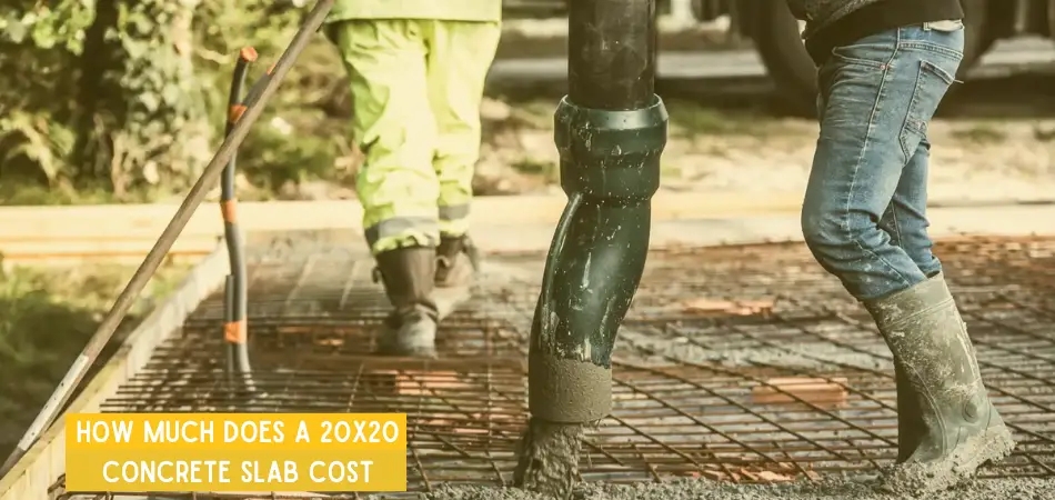How Much Does a 20x20 Concrete Slab Cost