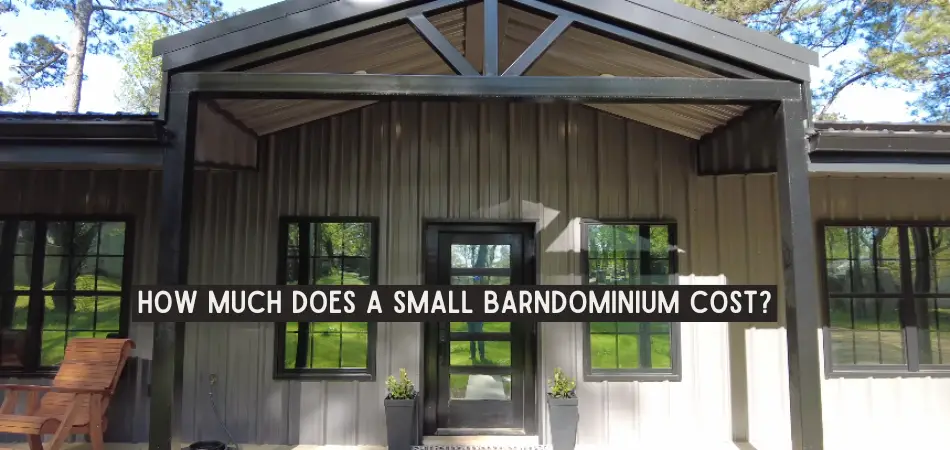 How Much Does a Small Barndominium Cost